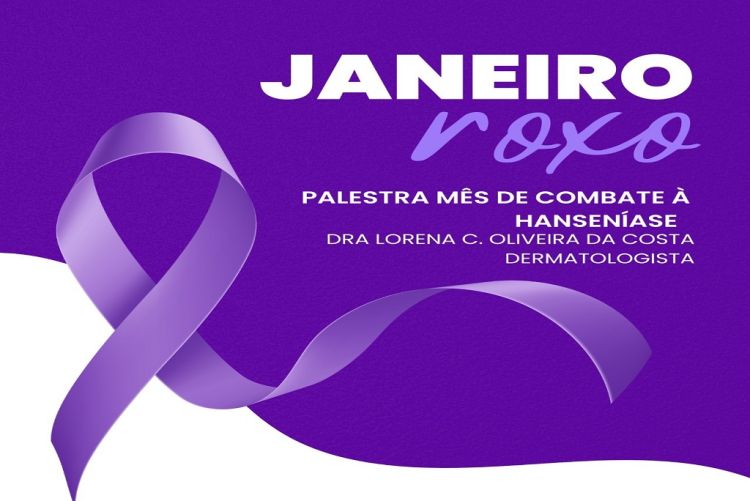 Janeiro Roxo: mês de conscientização e combate à hanseníase