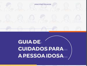 Docentes e pesquisadores da UFSCar participam do novo Guia de Cuidados para a Pessoa Idosa