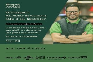 São Carlos, Ibaté e região recebem a Loja do Futuro, projeto que agrega inovação ao varejo