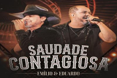 Emílio &amp; Eduardo lançam &quot;Saudade Contagiosa&quot;, uma música que explora as profundezas da saudade