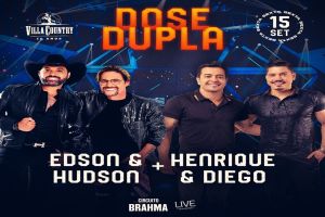 Edson e Hudson e Henrique e Diego em &quot;Dose Dupla&quot; no Villa Country